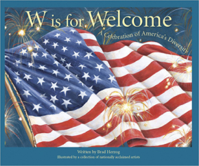 The Bookworm Sez: W is for Welcome: A Celebration of America’s Diversity