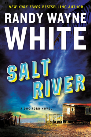 The Bookworm Sez: “Salt River: A Doc Ford Novel” by Randy Wayne White