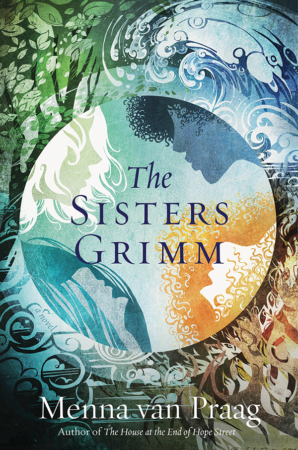 The Bookworm Sez: “The Sisters Grimm” by Menna van Praag