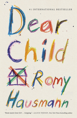 The Bookworm Sez: “Dear Child” by Romy Hausmann