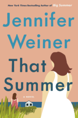 The Bookworm Sez: “That Summer” by Jennifer Weiner