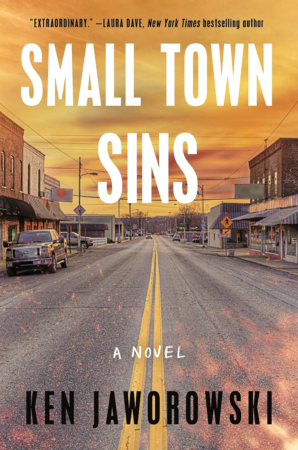 The Bookworm Sez: “Small Town Sins: A Novel” by Ken Jaworowski