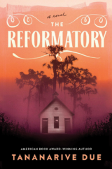 The Bookworm Sez: “The Reformatory” by Tananarive Due
