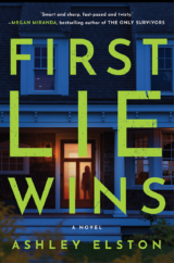 The Bookworm Sez: “First Lie Wins: A Novel” by Ashley Elston