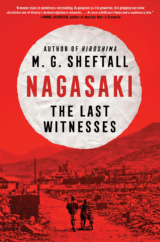 The Bookworm Sez: “Nagasaki: The Last Witnesses” by M.G. Sheftall