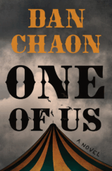 The Bookworm Sez: “One of Us” by Dan Chaon