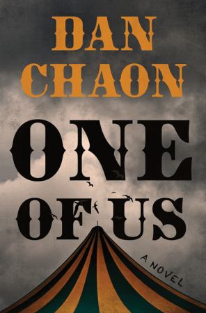 The Bookworm Sez: “One of Us” by Dan Chaon