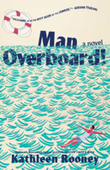 The Bookworm Sez: “Man Overboard!” by Kathleen Rooney