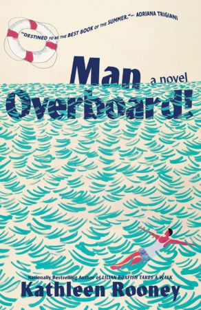 The Bookworm Sez: “Man Overboard!” by Kathleen Rooney